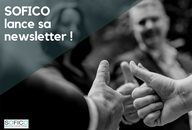 Lancement de notre newsletter SOFICO | 27 février 2020