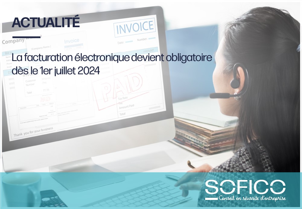 La Facturation électronique Obligatoire Dès Juillet 2024 / 28/02/23 ...