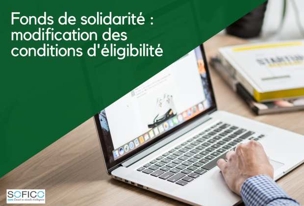 Fonds de solidarité : modification des conditions d’éligibilité | 09 février 2021