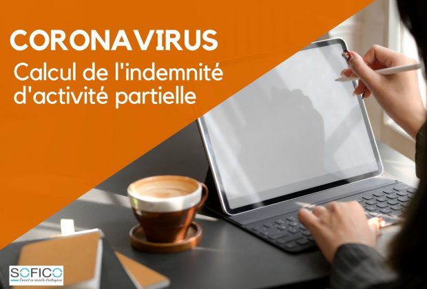 Activité partielle : calcul de l’indemnité | 17 avril 2020