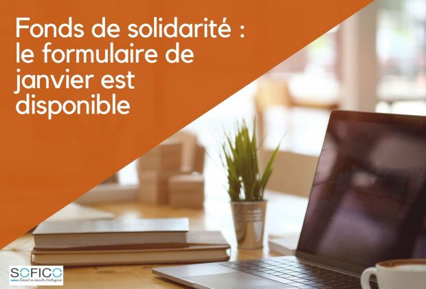 Fonds de solidarité : le formulaire de janvier est disponible | 25 février 2021